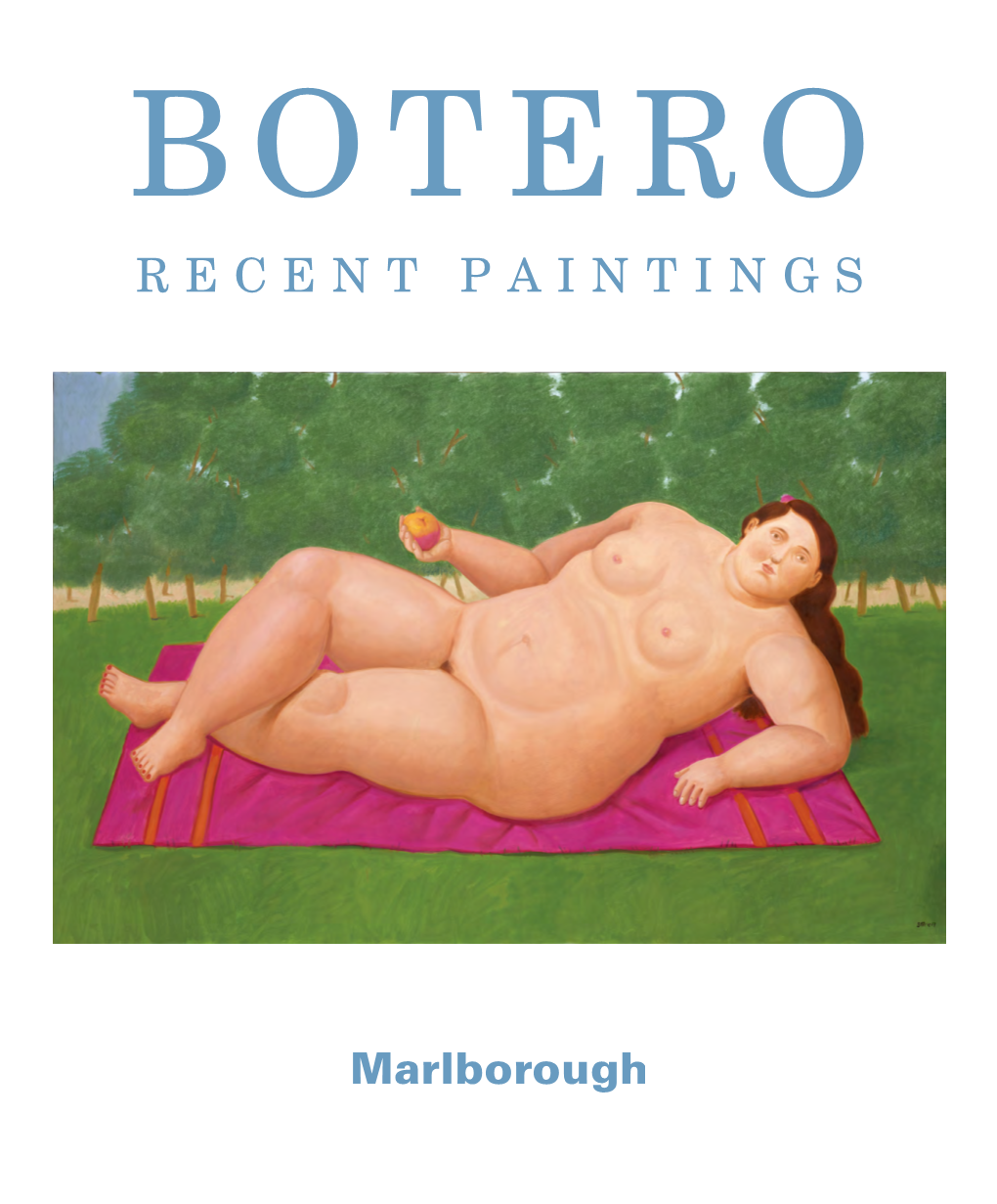 RECENT PAINTINGS Fernando BOTERO Pinturas Recientes