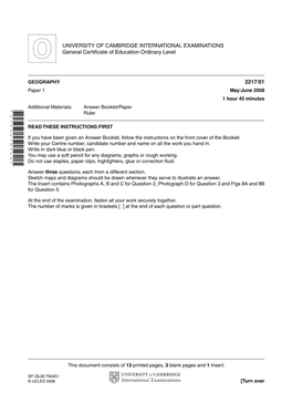 2217/01 Paper 1 May/June 2008 1 Hour 45 Minutes Additional Materials: Answer Booklet/Paper *1713276716* Ruler