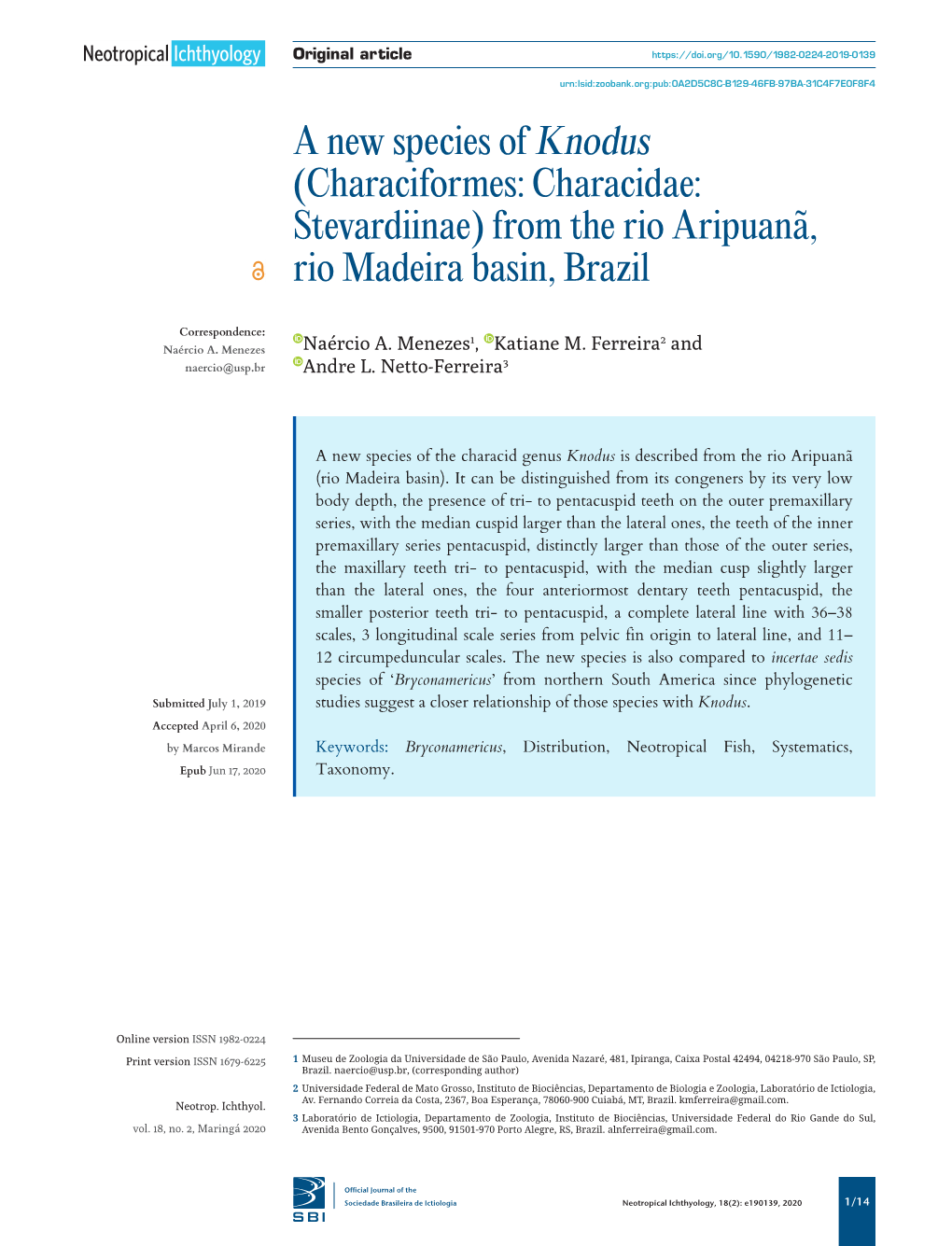 A New Species of Knodus (Characiformes: Characidae: Stevardiinae) from the Rio Aripuanã, Rio Madeira Basin, Brazil