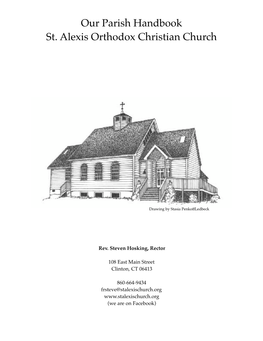 Our Parish Handbook St. Alexis Orthodox Christian Church