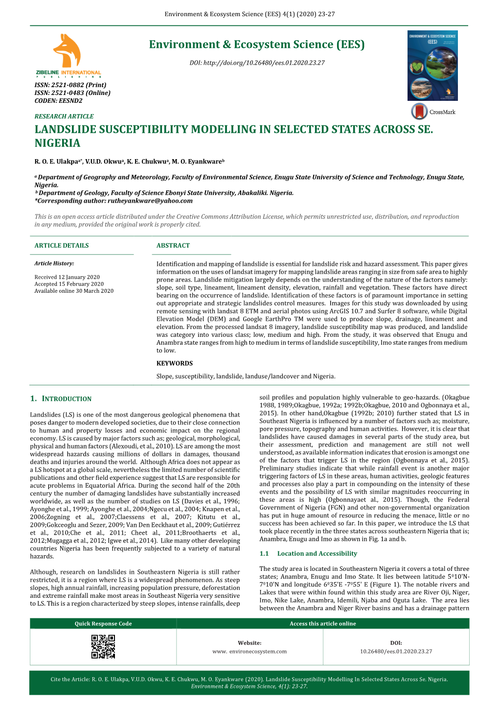 Landslide Susceptibility Modelling in Selected States Across Se