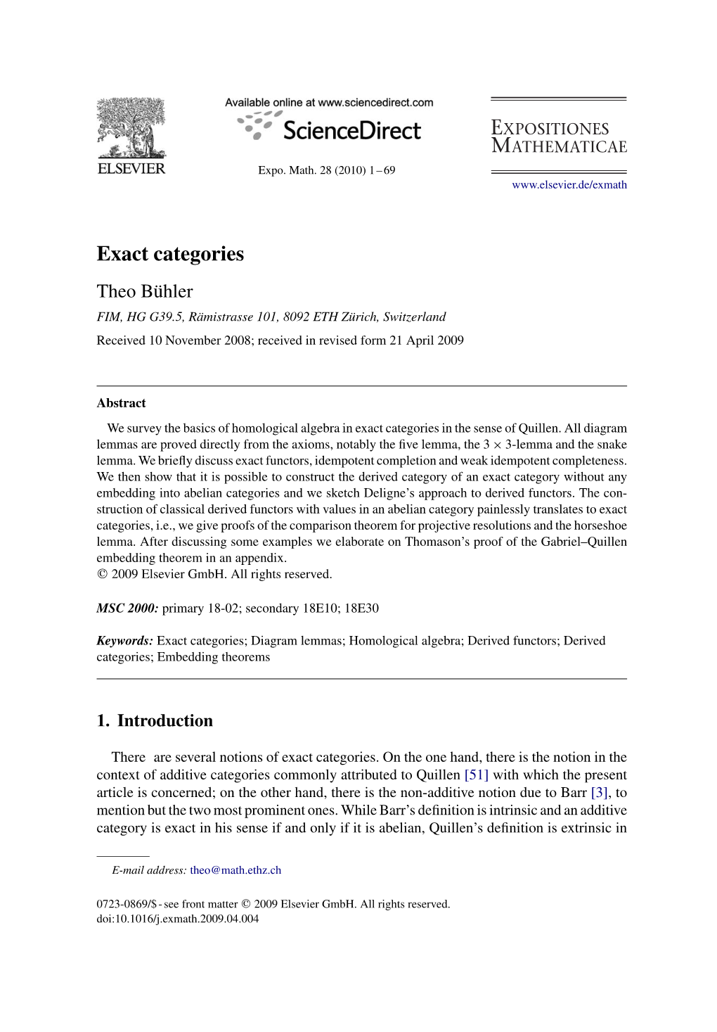 Exact Categories Theo Bühler FIM, HG G39.5, Rämistrasse 101, 8092 ETH Zürich, Switzerland Received 10 November 2008; Received in Revised Form 21 April 2009
