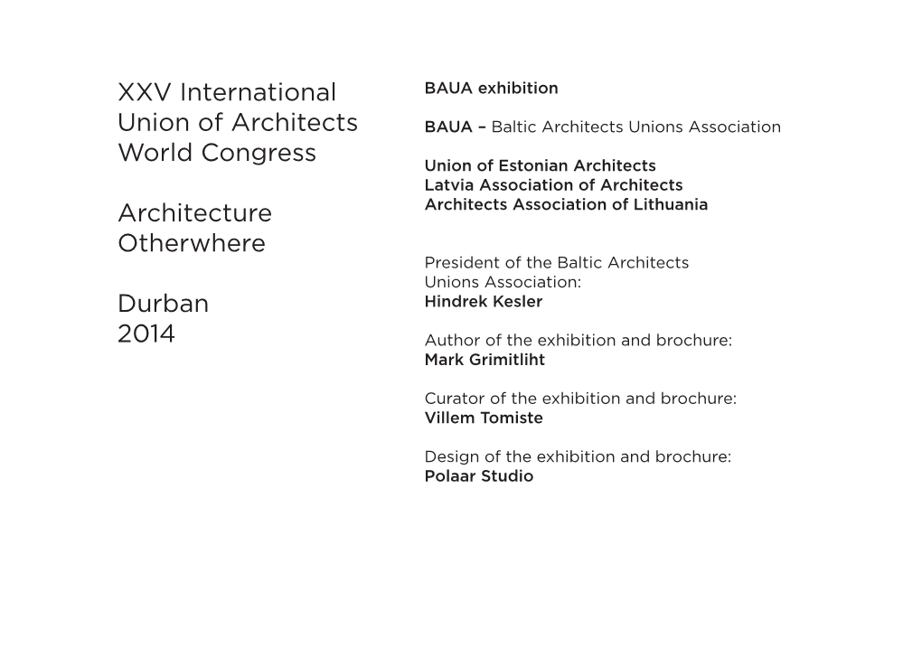 XXV International Union of Architects World Congress Architecture Otherwhere Durban 2014
