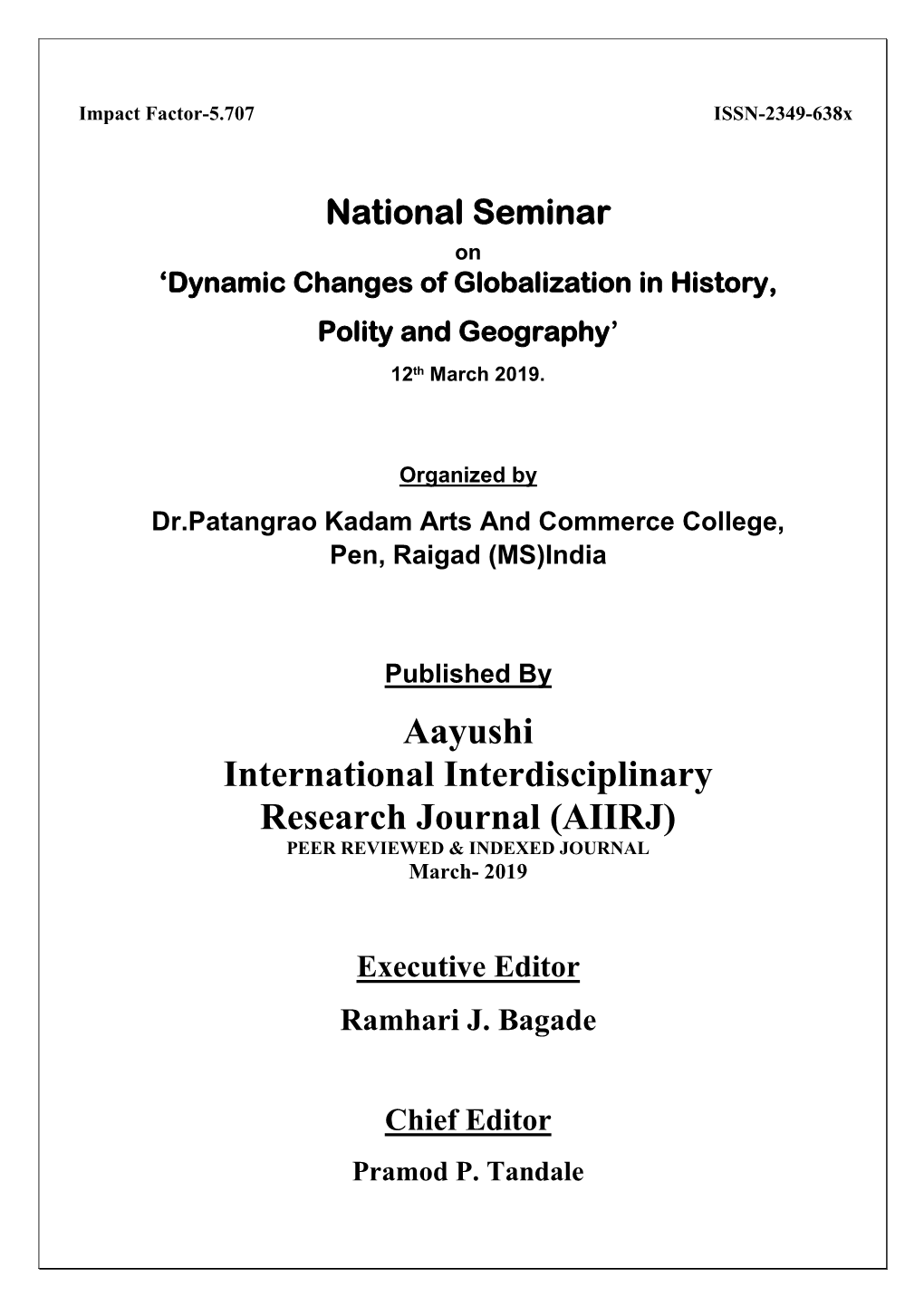 Aayushi International Interdisciplinary Research Journal (AIIRJ) PEER REVIEWED & INDEXED JOURNAL March- 2019