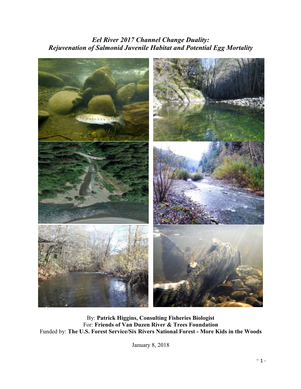 Eel River 2017 Channel Change Duality: Rejuvenation of Salmonid Juvenile Habitat and Potential Egg Mortality