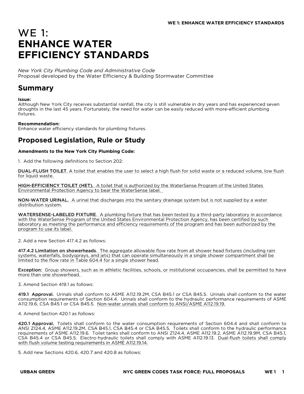 We 1: Enhance Water Efficiency Standards We 1: Enhance Water Efficiency Standards