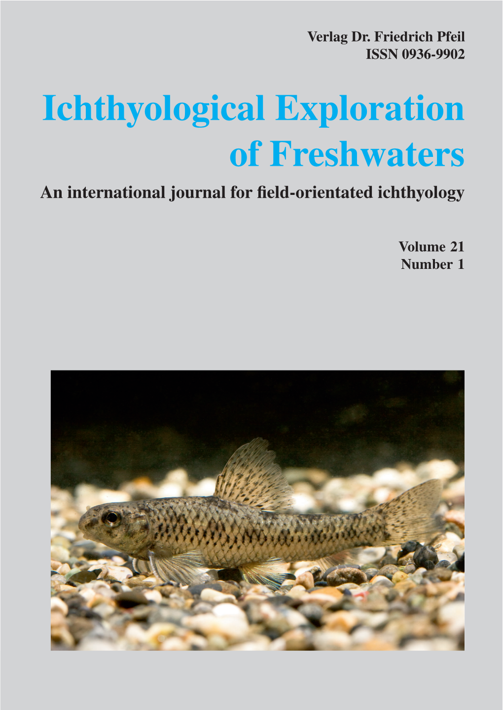 Ichthyological Exploration of Freshwaters an International Journal for ﬁ Eld-Orientated Ichthyology