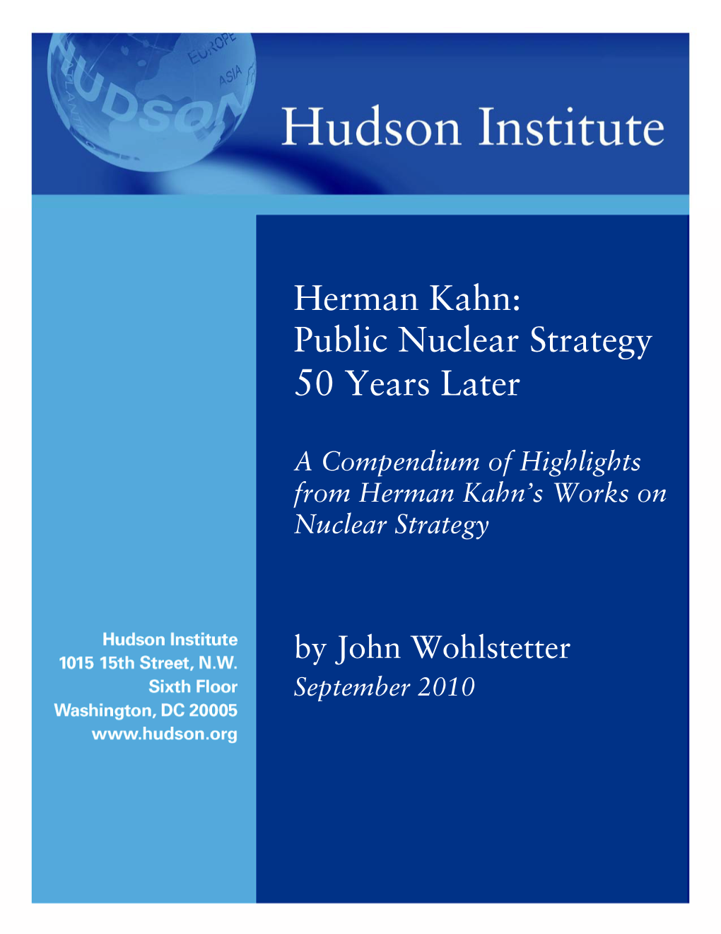 Herman Kahn: Public Nuclear Strategy 50 Years Later