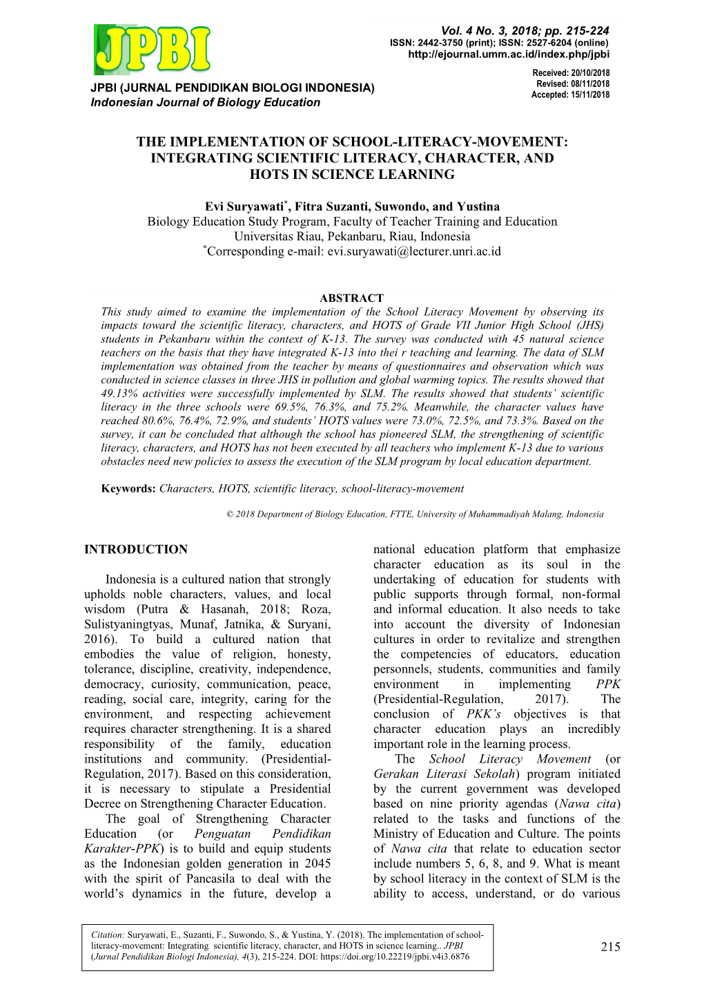 The Implementation of School-Literacy-Movement: Integrating Scientific Literacy, Character, and Hots in Science Learning