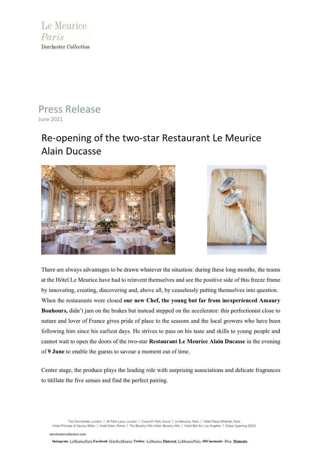 Re-Opening of the Two-Star Restaurant Le Meurice Alain Ducasse