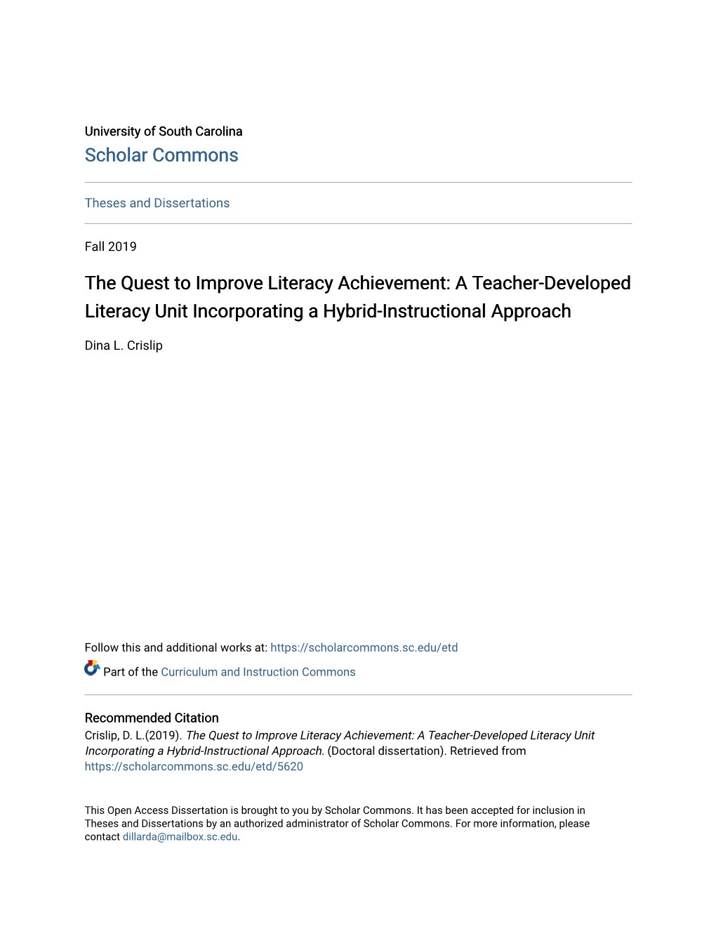 The Quest to Improve Literacy Achievement: a Teacher-Developed Literacy Unit Incorporating a Hybrid-Instructional Approach