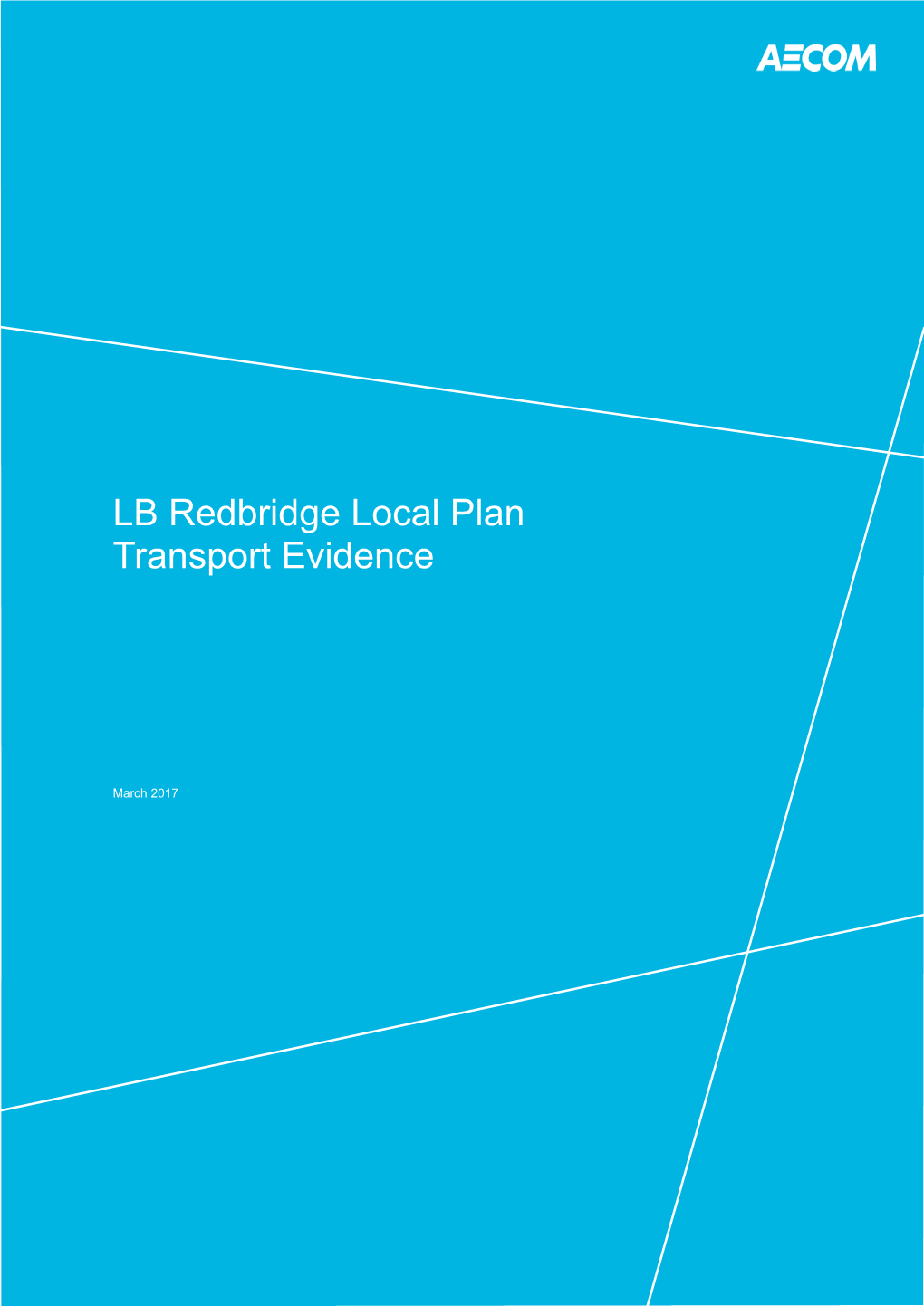 LB Redbridge Local Plan Transport Evidence