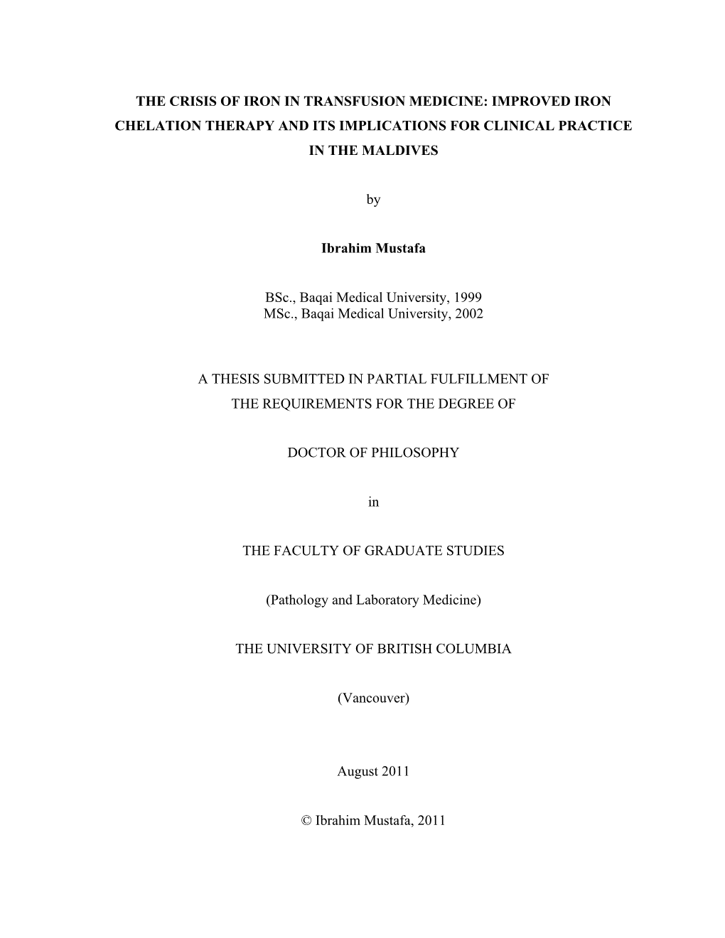 The Crisis of Iron in Transfusion Medicine: Improved Iron Chelation Therapy and Its Implications for Clinical Practice in the Maldives