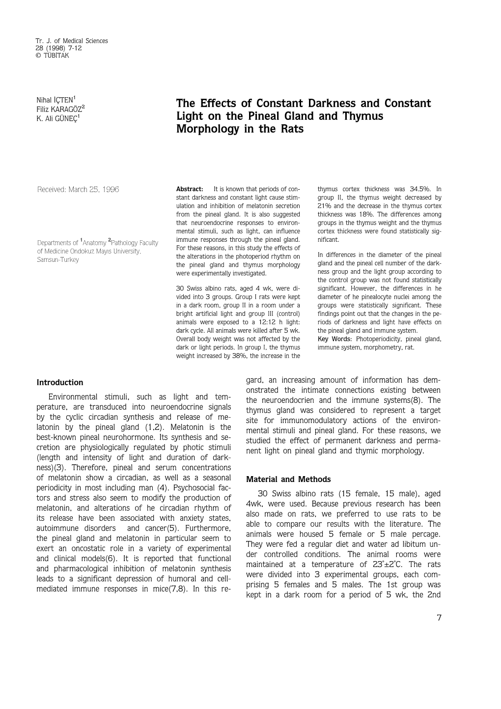 The Effects of Constant Darkness and Constant Light on the Pineal Gland and Thymus Morphology in the Rats