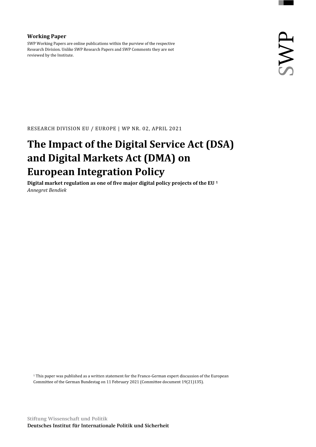 The Impact of the Digital Service Act (DSA) and Digital Markets Act (DMA) on European Integration Policy