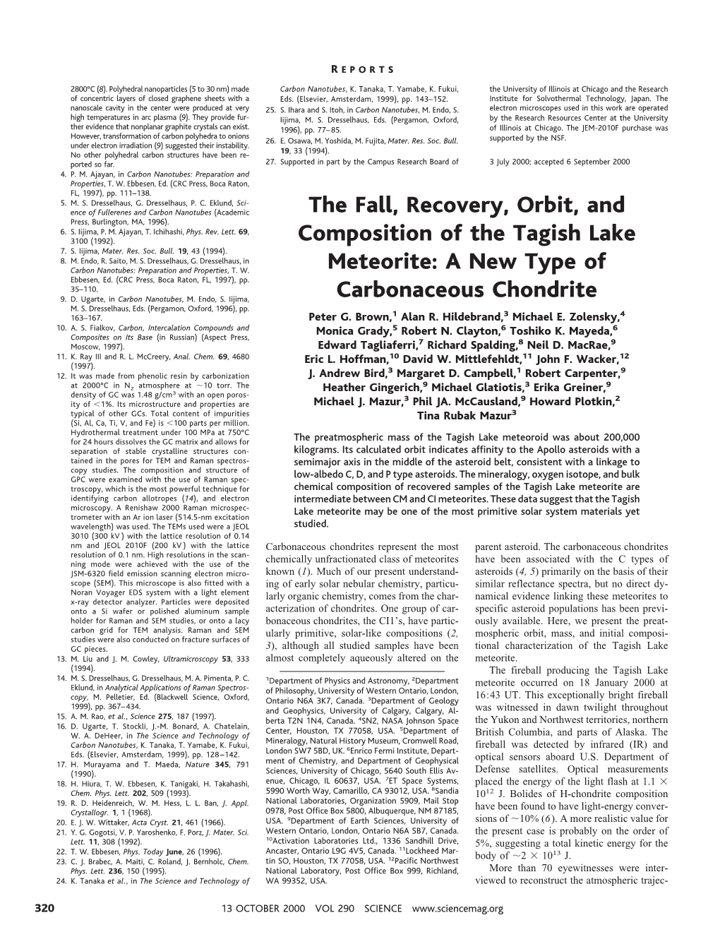 Tagish Lake Meteorite Are Identifying Carbon Allotropes (14), and Electron Intermediate Between CM and CI Meteorites