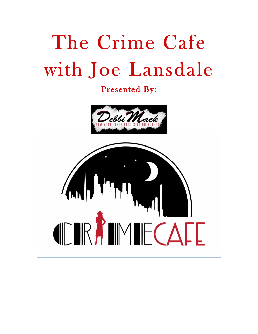 The Crime Cafe with Joe Lansdale Presented By