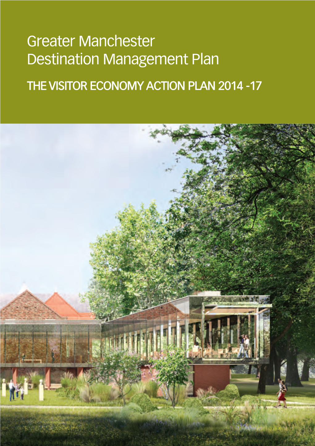 Greater Manchester Destination Management Plan