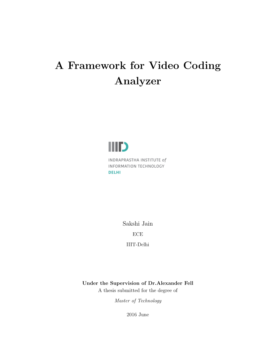 A Framework for Video Coding Analyzer