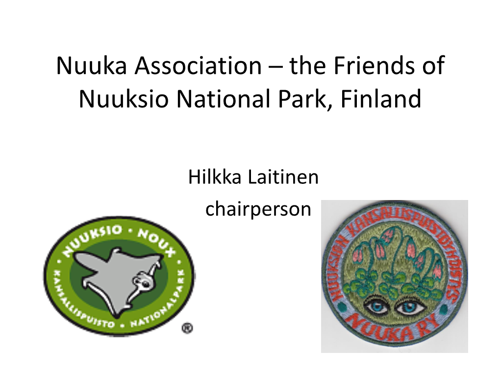 Friends of Nuuksio National Park Nuuka Association