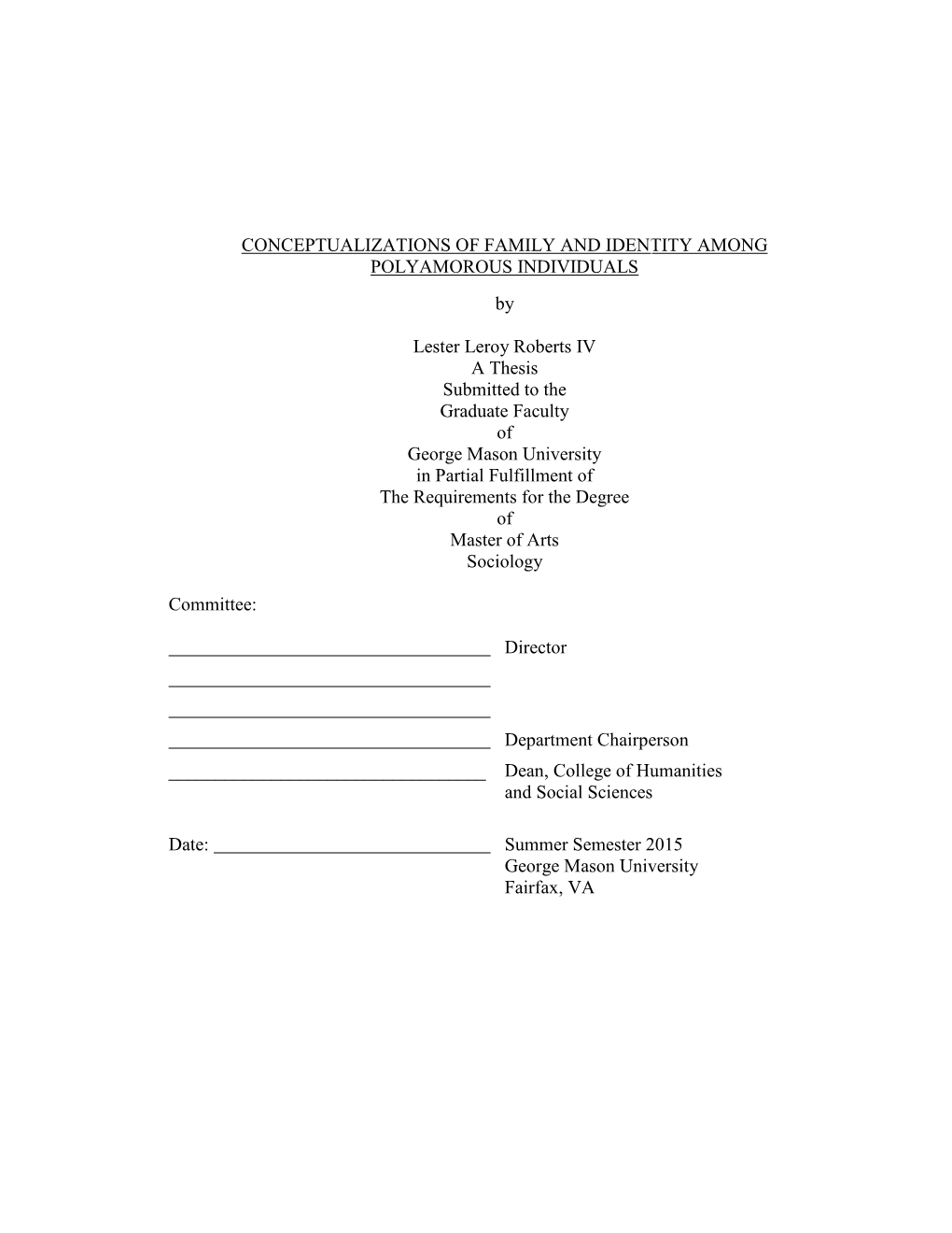 CONCEPTUALIZATIONS of FAMILY and IDENTITY AMONG POLYAMOROUS INDIVIDUALS By