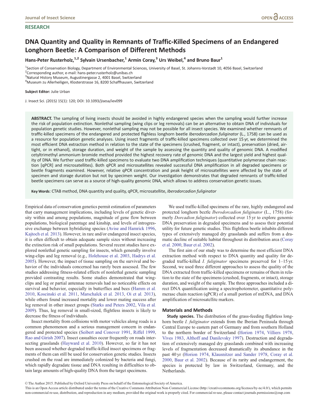 DNA Quantity and Quality in Remnants Of