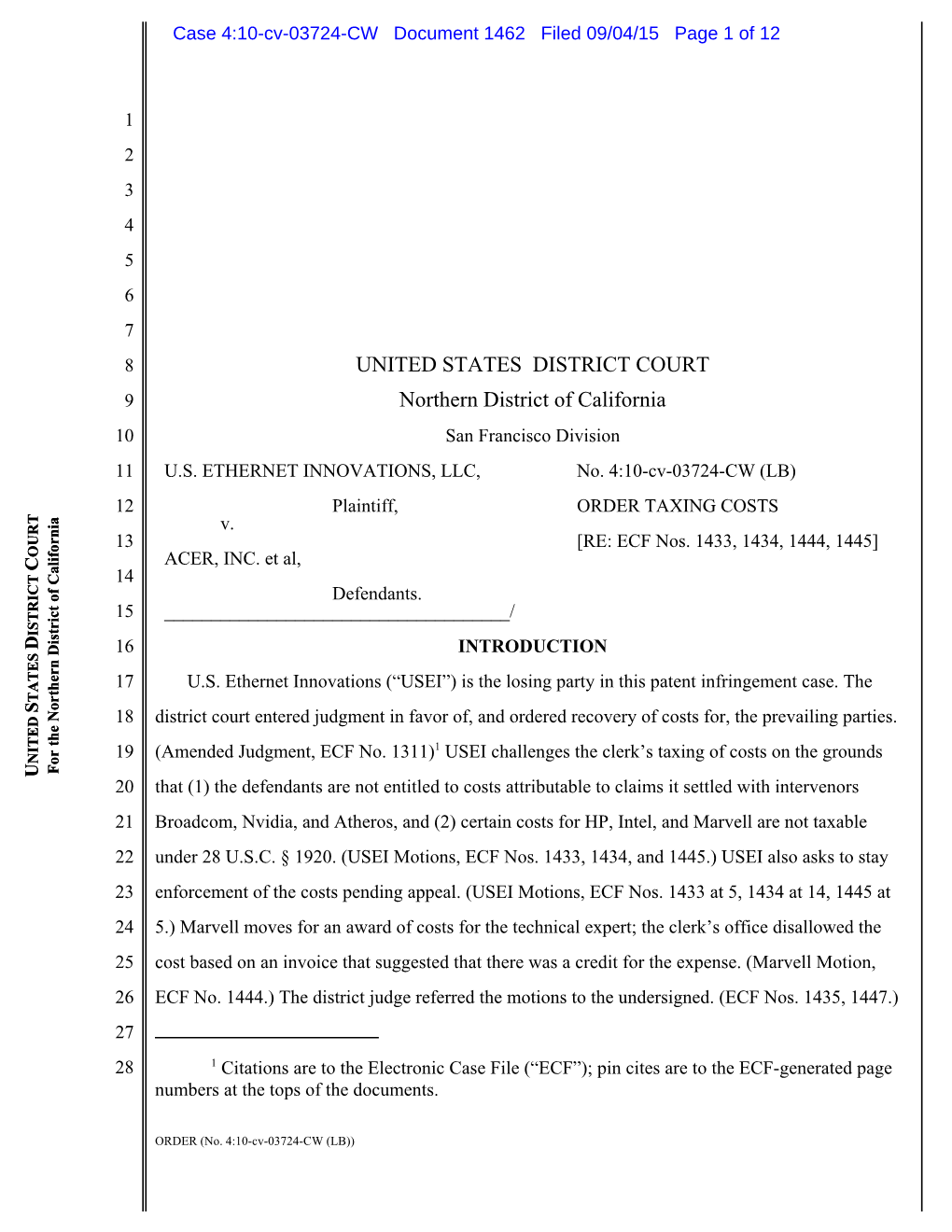 G:\LBALL\Cases\Civil\2010\CV 10-3724 US Ethernet Innovations V