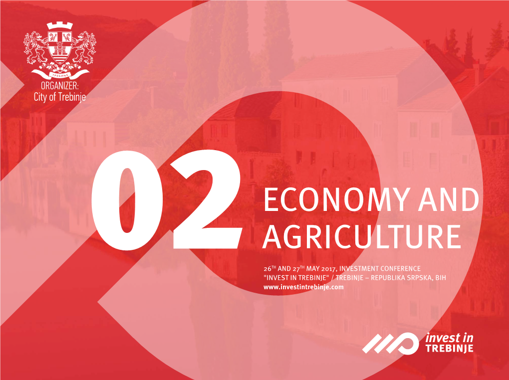 Economy and Agriculture 26Th and 27Th May 2017, Investment Conference "Invest in Trebinje" / Trebinje – Republika Srpska, Bih 02
