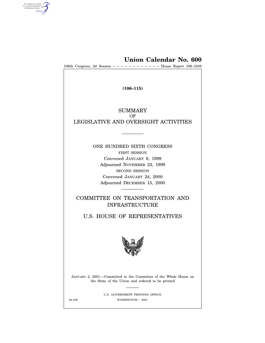 Union Calendar No. 600 106Th Congress, 2D Session – – – – – – – – – – – – House Report 106–1038