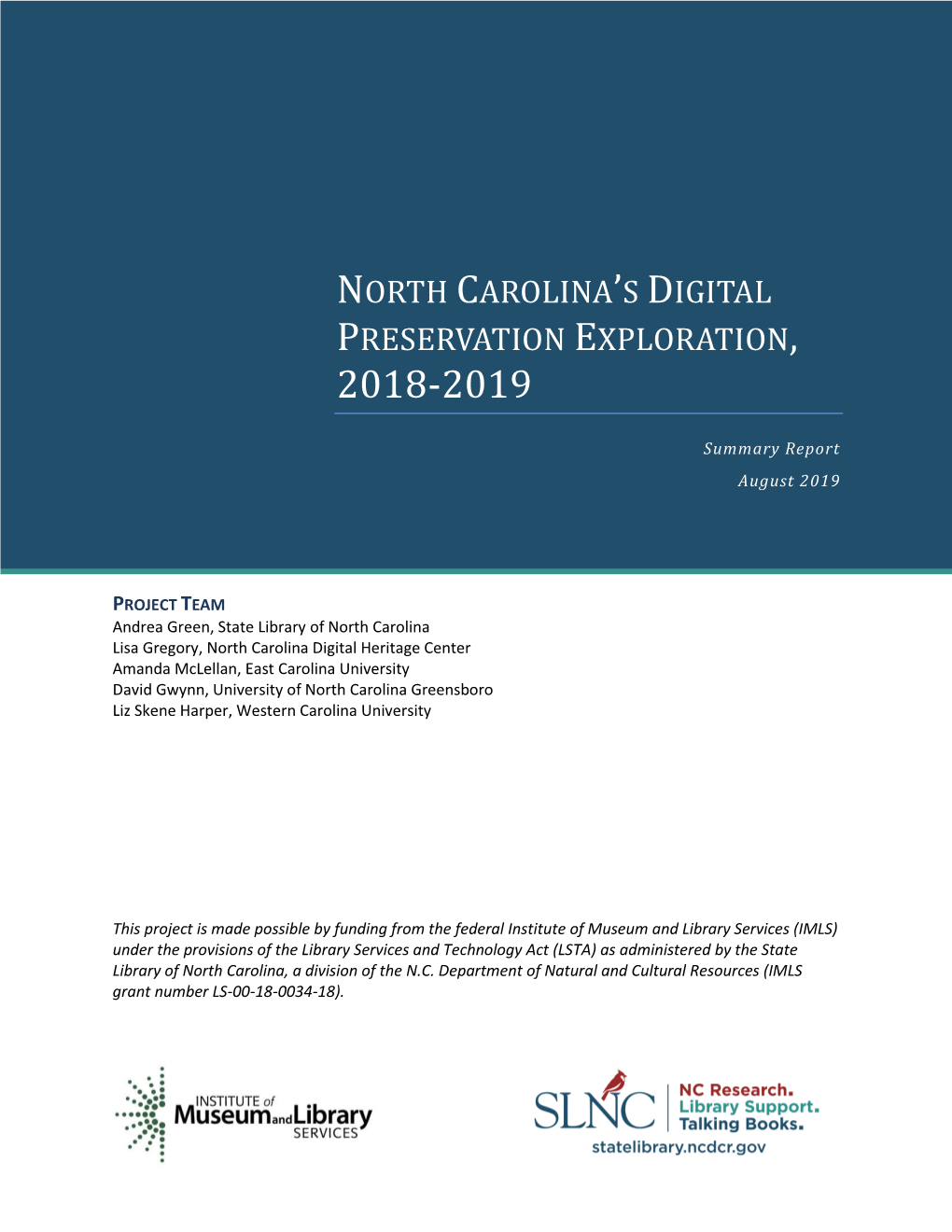 North Carolina's Digital Preservation Exploration