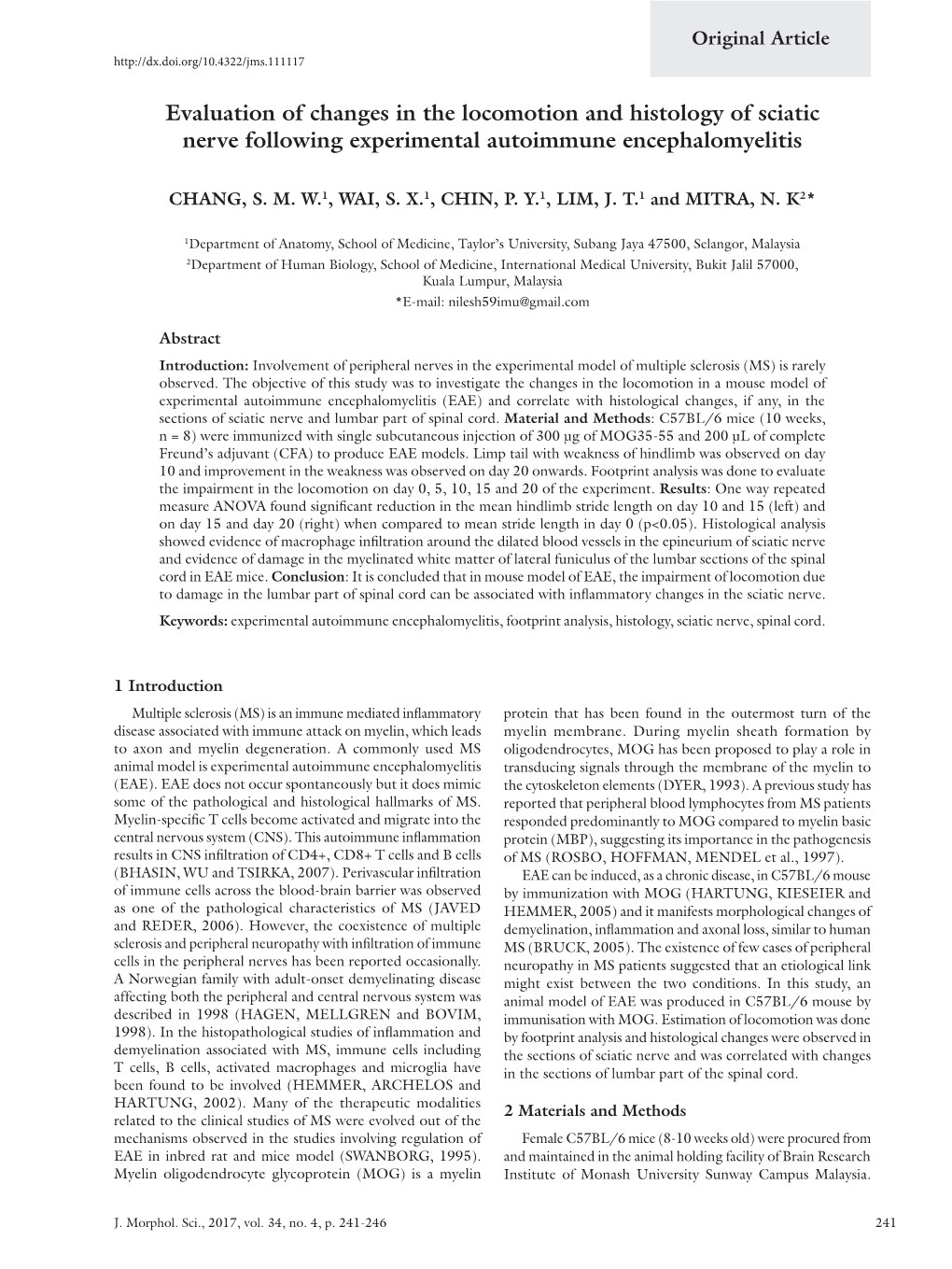 Evaluation of Changes in the Locomotion and Histology of Sciatic Nerve Following Experimental Autoimmune Encephalomyelitis