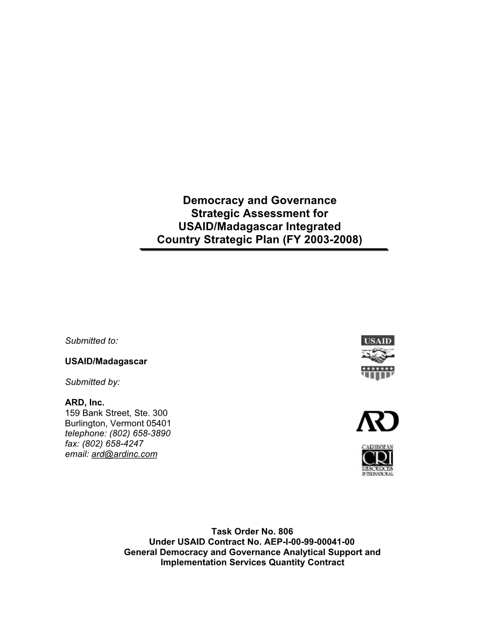 Democracy and Governance Strategic Assessment for USAID/Madagascar Integrated Country Strategic Plan (FY 2003-2008)