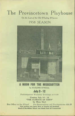 The Provincetown Playhouse on the Last of the Old Whaling Wharves 1958 SEASON