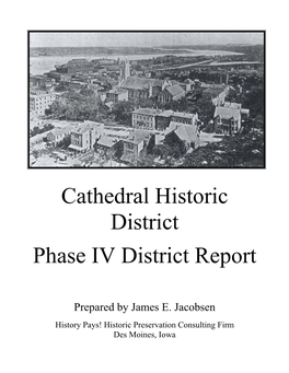 Cathedral Historic District Phase IV District Report