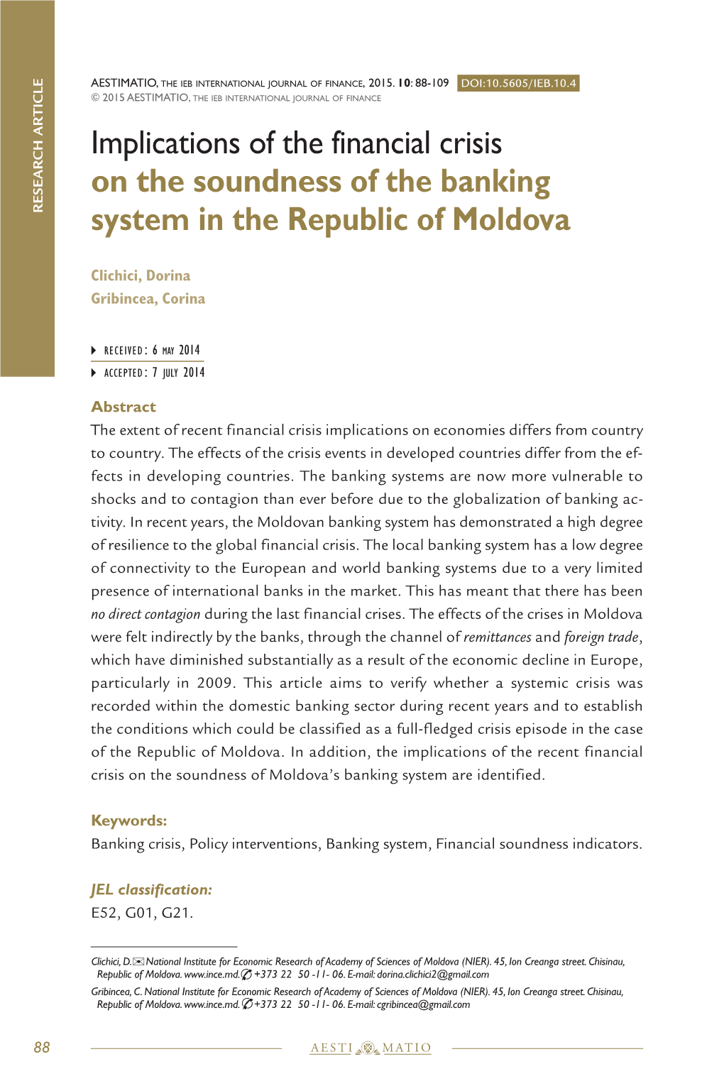 Implications of the Financial Crisis on the Soundness of the Banking System in the Republic of Moldova