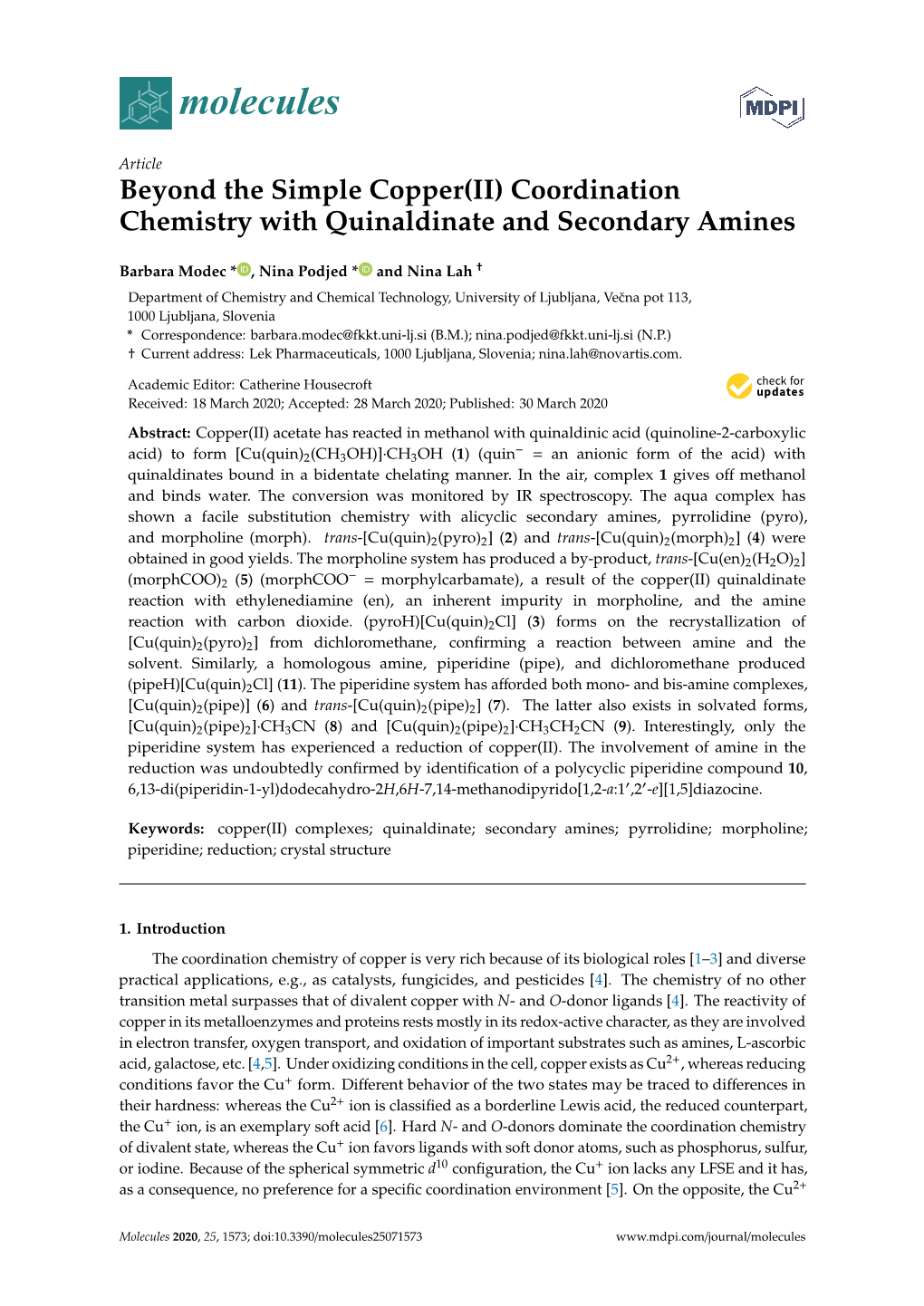 Coordination Chemistry with Quinaldinate and Secondary Amines