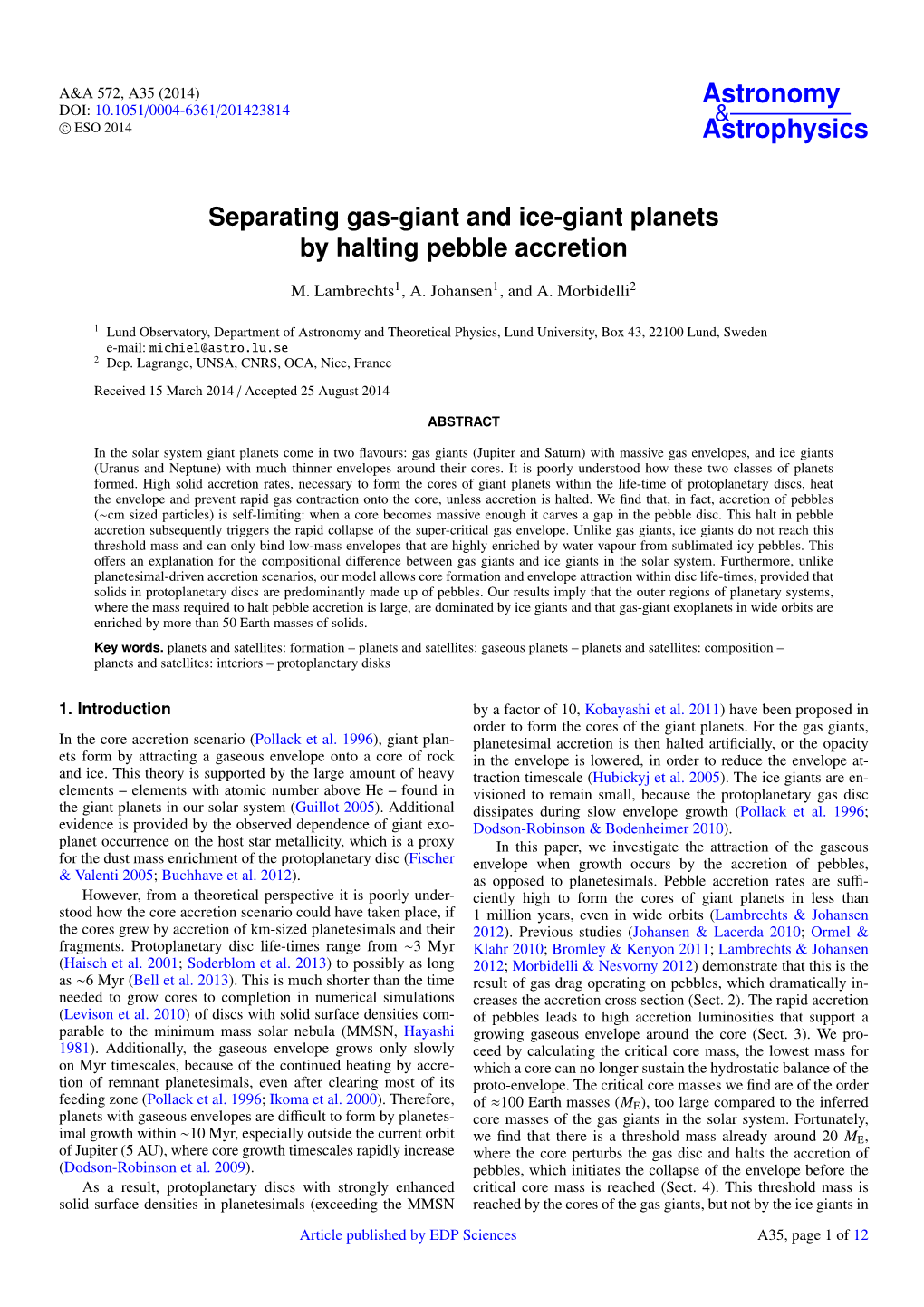 Separating Gas-Giant and Ice-Giant Planets by Halting Pebble Accretion