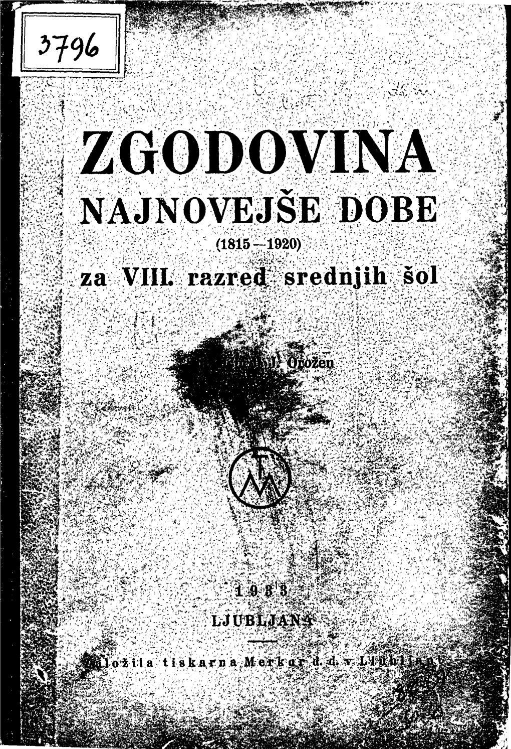 ZGODOVINA NAJNOVEJŠE DOBE 4 (1815-1920) Za VIII