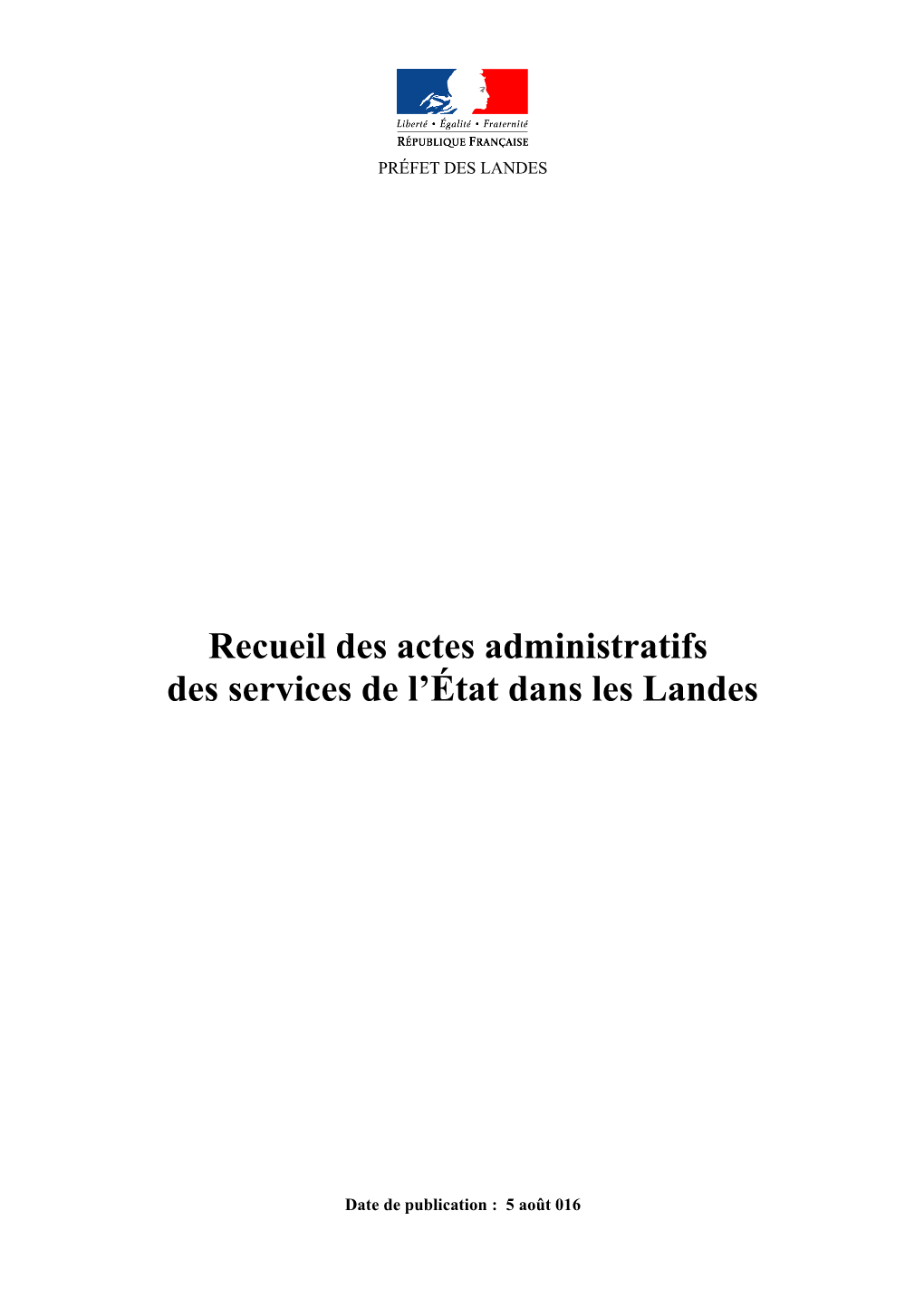 Recueil Des Actes Administratifs Des Services De L'état Dans Les Landes