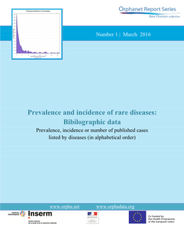 Prevalence and Incidence of Rare Diseases: Bibilographic Data