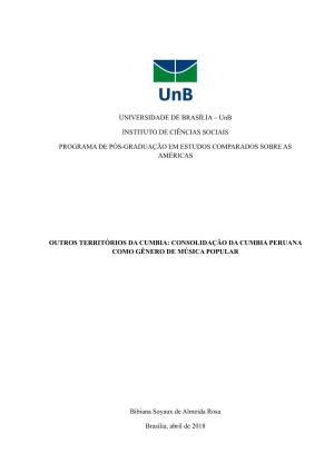 UNIVERSIDADE DE BRASÍLIA – Unb INSTITUTO DE CIÊNCIAS SOCIAIS PROGRAMA DE PÓS-GRADUAÇÃO EM ESTUDOS COMPARADOS SOBRE AS AM