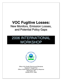 Voc Fugitive Losses -- New Monitors, Higher Emissions, and Potential Policy Gaps