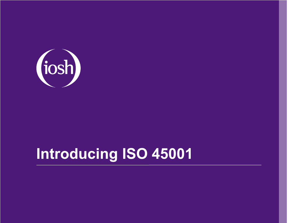 ISO 45001 Implications