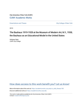 The Bauhaus 1919-1928 at the Museum of Modern Art, N.Y., 1938; the Bauhaus As an Educational Model in the United States