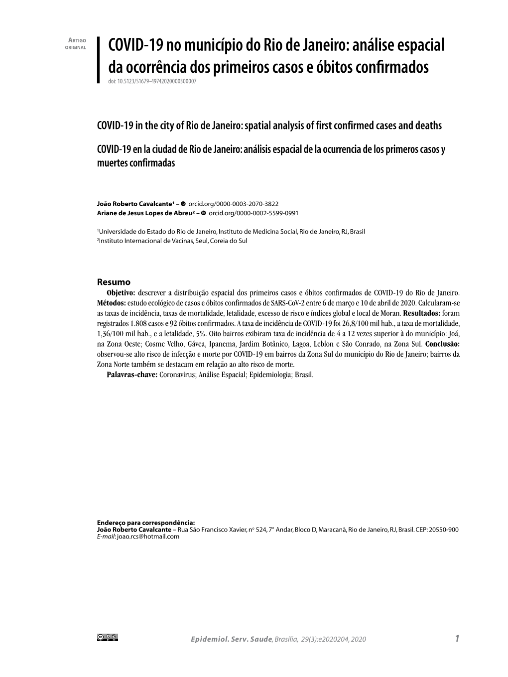 COVID-19 in the City of Rio De Janeiro: Spatial Analysis of First