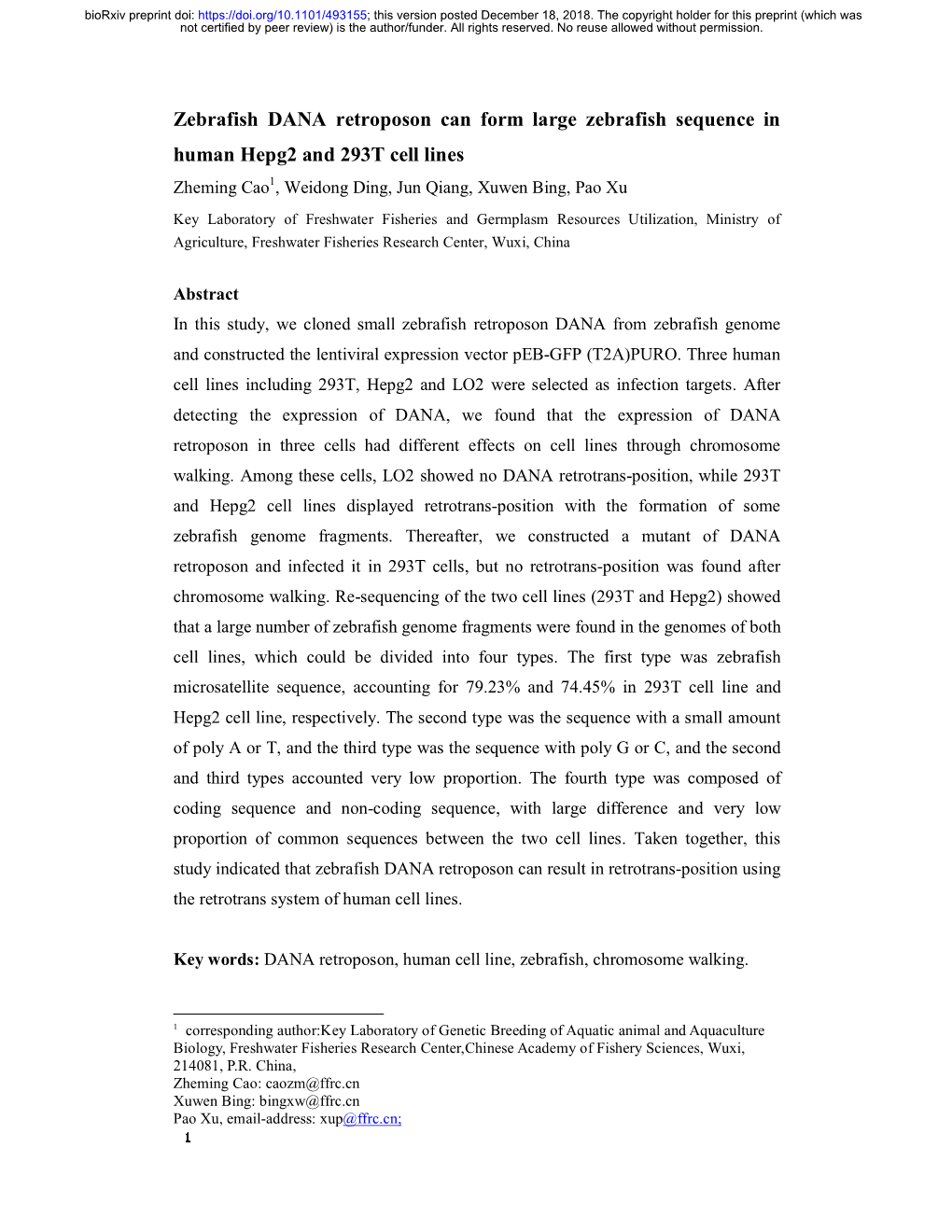 Zebrafish DANA Retroposon Can Form Large Zebrafish Sequence in Human Hepg2 and 293T Cell Lines Zheming Cao1, Weidong Ding, Jun Qiang, Xuwen Bing, Pao Xu