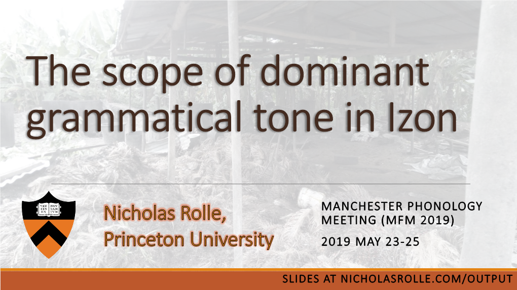 The Scope of Dominant Grammatical Tone in Izon Nicholas Rolle