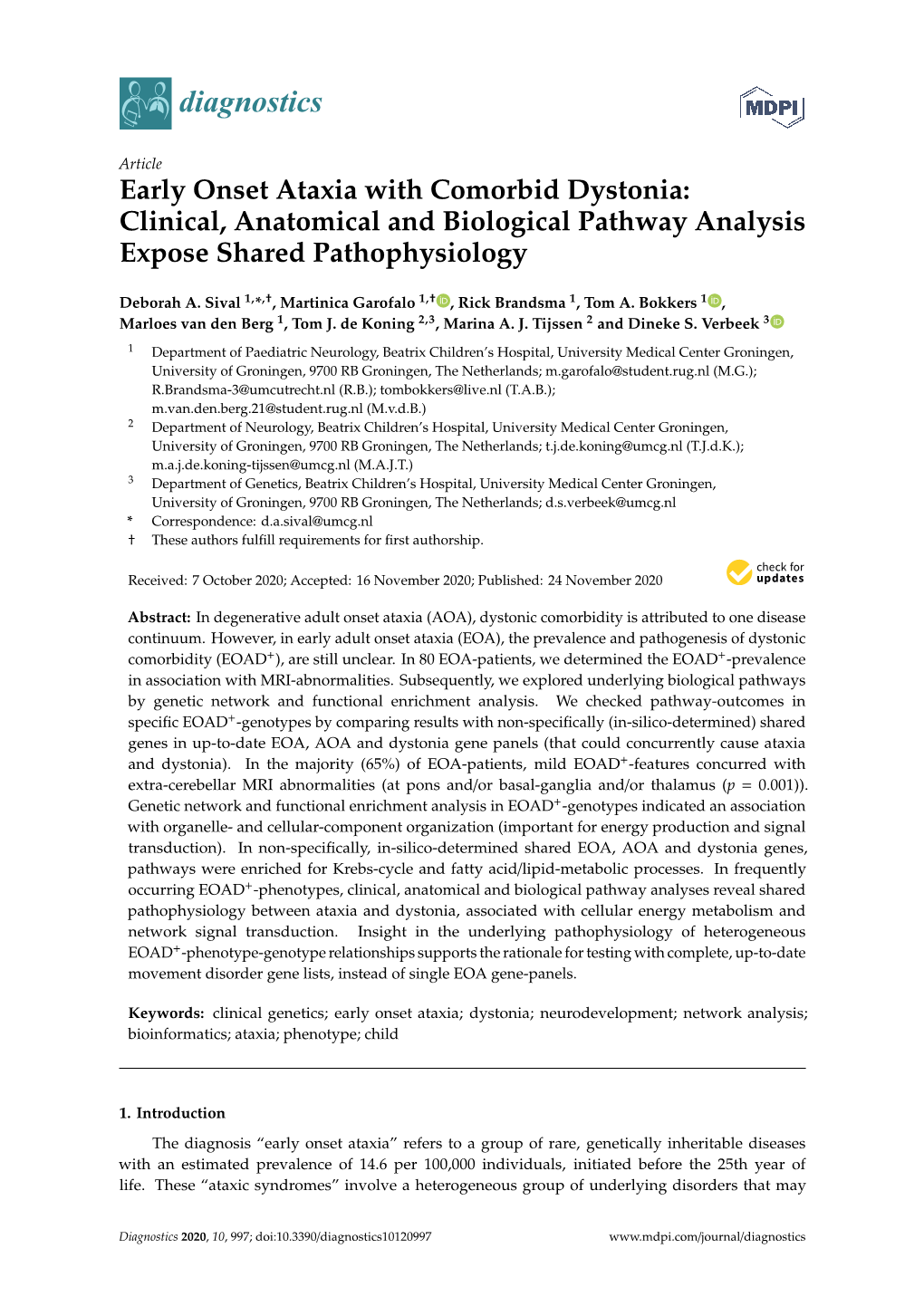 Early Onset Ataxia with Comorbid Dystonia: Clinical, Anatomical and Biological Pathway Analysis Expose Shared Pathophysiology