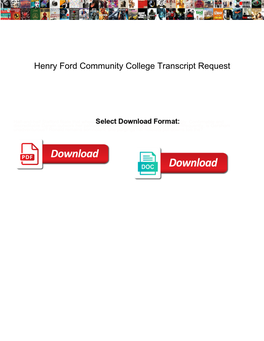 Henry Ford Community College Transcript Request