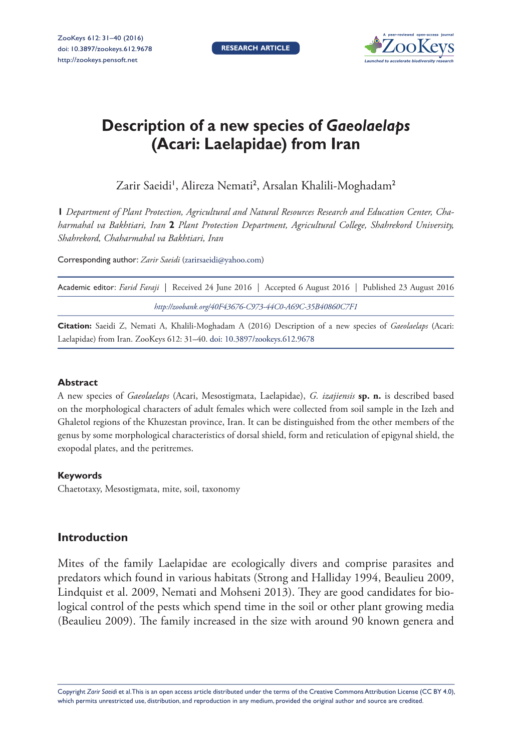 ﻿Description of a New Species of Gaeolaelaps (Acari: Laelapidae